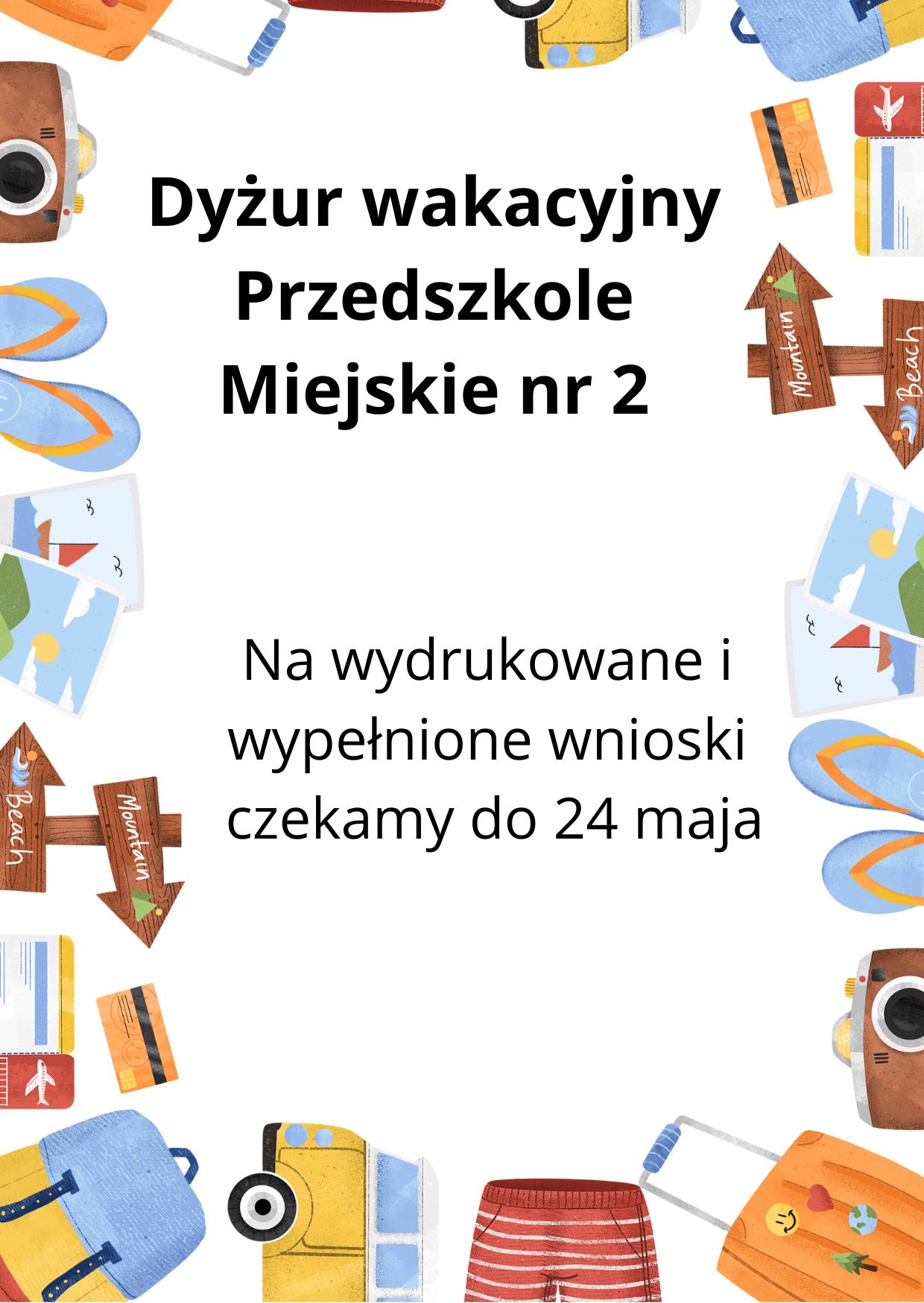 DYŻUR WAKACYJNY Przedszkole Miejskie nr 2